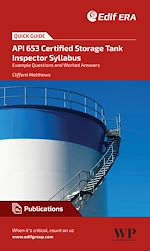 Télécharger le livre :  A Quick Guide to API 653 Certified Storage Tank Inspector Syllabus
