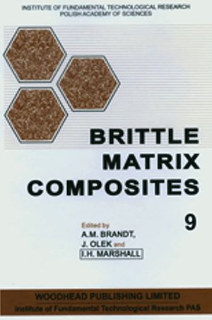 Téléchargez le livre :  Brittle Matrix Composites 9