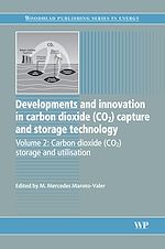 Télécharger le livre :  Developments and Innovation in Carbon Dioxide (CO2) Capture and Storage Technology