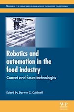 Télécharger le livre :  Robotics and Automation in the Food Industry