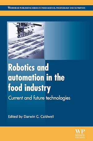 Téléchargez le livre :  Robotics and Automation in the Food Industry