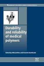 Télécharger le livre :  Durability and Reliability of Medical Polymers