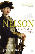 Télécharger le livre :  Nelson: A Dream of Glory