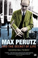 Télécharger le livre :  Max Perutz And The Secret Of Life