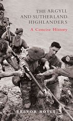 Télécharger le livre :  The Argyll and Sutherland Highlanders