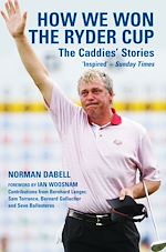 Télécharger le livre :  How We Won the Ryder Cup