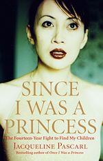 Download this eBook Since I Was a Princess