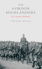 Télécharger le livre :  The Gordon Highlanders