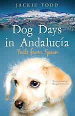 Download this eBook Dog Days in Andalucía