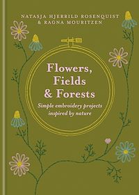 Download this ebook Flowers, Fields and Forests