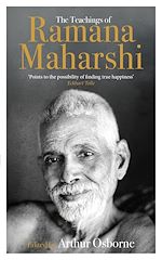 Download this eBook The Teachings of Ramana Maharshi (The Classic Collection)