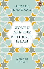 Télécharger le livre :  Women are the Future of Islam