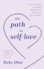 Télécharger le livre :  The Path to Self-Love