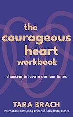 Download this eBook The Courageous Heart Workbook