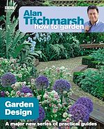Télécharger le livre :  Alan Titchmarsh How to Garden: Garden Design