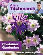 Download this eBook Alan Titchmarsh How to Garden: Container Gardening