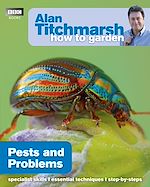Télécharger le livre :  Alan Titchmarsh How to Garden: Pests and Problems