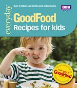 Télécharger le livre :  Good Food: Recipes for Kids