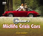 Télécharger le livre :  Top Gear's Midlife Crisis Cars