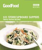 Télécharger le livre :  Good Food: 101 Store-cupboard Suppers