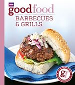 Télécharger le livre :  Good Food: Barbecues and Grills