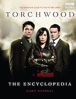 Télécharger le livre :  The Torchwood Encyclopedia