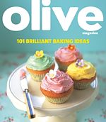 Télécharger le livre :  Olive: 101 Brilliant Baking Ideas