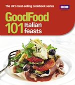 Télécharger le livre :  Good Food: 101 Italian Feasts