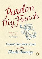 Télécharger le livre :  Pardon My French