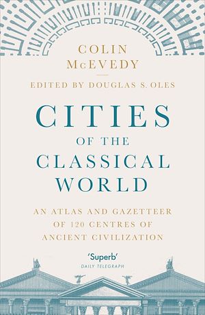 Téléchargez le livre :  Cities of the Classical World