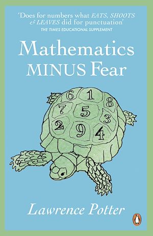 Téléchargez le livre :  Mathematics Minus Fear