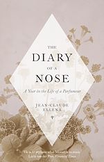 Télécharger le livre :  The Diary of a Nose