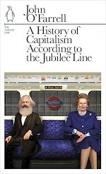 Télécharger le livre :  A History of Capitalism According to the Jubilee Line