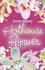 Download this eBook Hothouse Flower