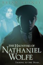 Download this eBook The Haunting of Nathaniel Wolfe