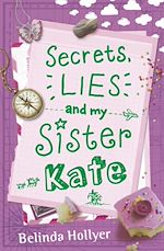 Download this eBook Secrets, Lies and My Sister Kate
