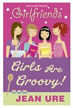 Download this eBook Girls Are Groovy!