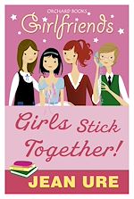 Download this eBook Girls Stick Together!
