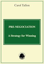 Télécharger le livre :  Pre-Negotiation: A Strategy for Winning