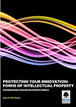 Télécharger le livre :  Protecting Your Innovation: Forms of Intellectual Property
