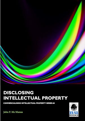 Téléchargez le livre :  Disclosing Intellectual Property