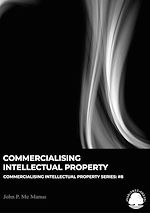 Télécharger le livre :  Commercialising Intellectual Property