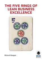 Télécharger le livre :  The Five Rings of Lean Business Excellence