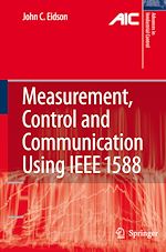 Télécharger le livre :  Measurement, Control, and Communication Using IEEE 1588