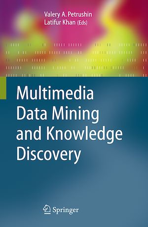 Téléchargez le livre :  Multimedia Data Mining and Knowledge Discovery