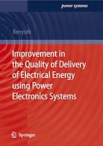 Télécharger le livre :  Improvement in the Quality of Delivery of Electrical Energy using Power Electronics Systems
