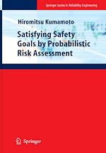 Télécharger le livre :  Satisfying Safety Goals by Probabilistic Risk Assessment