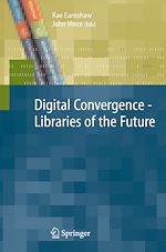 Télécharger le livre :  Digital Convergence - Libraries of the Future