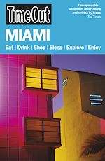 Télécharger le livre :  Time Out Miami & the Florida Keys 6th edition