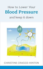 Télécharger le livre :  How to Lower Your Blood Pressure